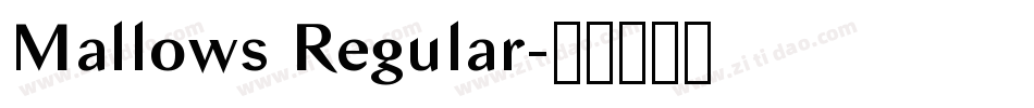 Mallows Regular字体转换